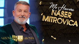 Naser Mitrovica - Me Havera