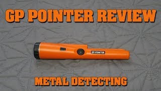 Metal Detecting: GP Pointer Review