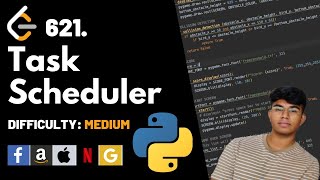 YouTube video 'Task Scheduler | Leet code 621 | Theory explained + Python code | July Leet code challenge'