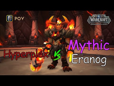Hyperplex vs Mythic Eranog - First Kill