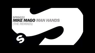 Mike Mago - Man Hands (Low Steppa Remix)