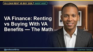 VA Finance: Renting vs Buying With VA Benefits — The Math