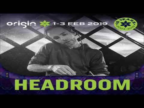 Headroom - Origin Festival 2019 DJ Mix