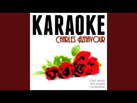 Il Faut Savoir (Karaoke Version)