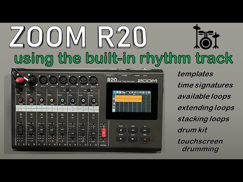 ZOOM R20 how to use the rhythm track with available loops, time signatures, touchscreen drums, etc