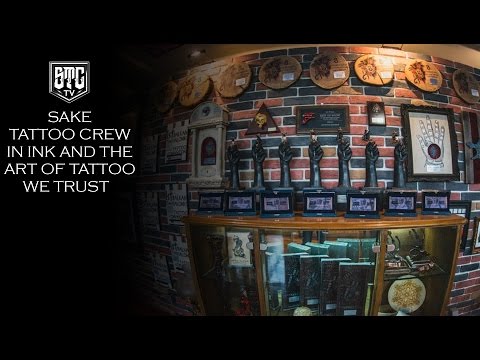 SakeTattoo Crew, in ink and the art of tattoo we trust