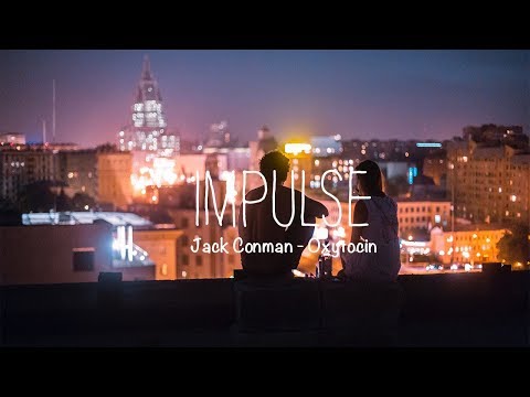 Jack Conman - Oxytocin