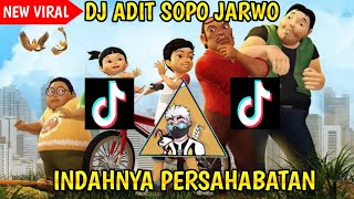 Download lagu DJ ADIT SOPO JARWO - (INDAHNYA - PERSAHABATAN) |• REMIX FULL BASS TIK TOK VIRAL TERBARU 2020 MP3 mp3