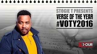Stogie T Presents: Verse Of The Year 2016 #VOTY2016