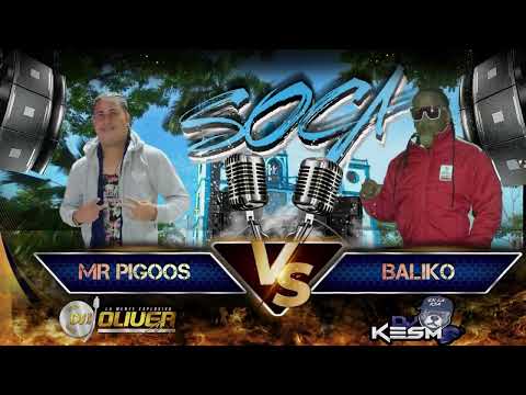Soca ❌ Mr Pigoos Vs Baliko ❌ Dj Oliver Mix Ft Dj Kesmo