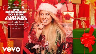 Meghan Trainor - It&#39;s Beginning To Look A Lot Like Christmas (Official Audio)