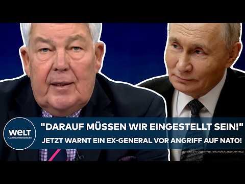 PUTINS KRIEG: "Darauf müssen wir eingestellt sein!" Ex-General warnt vor Angriff auf Nato!