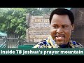 Inside TB Joshua’s multi-billion naira prayer mountain