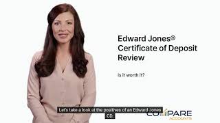 Edward Jones Certificate of Deposit Rates Review