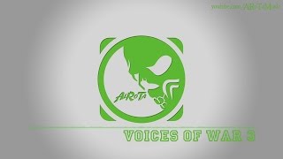 Voices Of War 3 by Jon Björk - [Build Music]