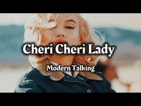 Modern Talking - Cheri Cheri Lady( Lyrics & Effect)