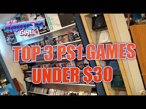 Top 3 PlayStation 1 Games Under $30 Each | Retro Gamer Girl