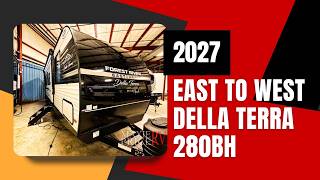 2027 East To West Della Terra 280BH