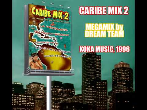 Caribe Mix 2 (Koka Music) - Megamix