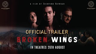 BROKEN WINGS | OFFICIAL TRAILER | ENDO | SUNAKSHI GROVER | VINAY PATHAK | DIRECTED BY SHENPENN