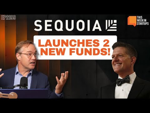 Jason Unpacks Sequoia’s New Funds | E2199