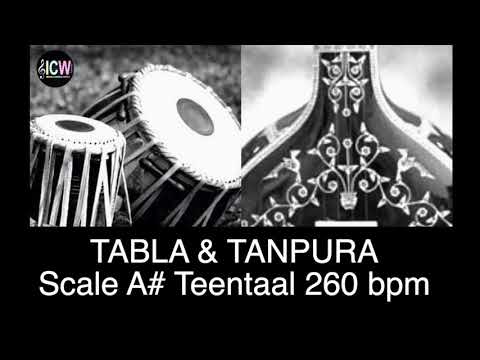 Tabla and Tanpura Scale A# | Teen Taal (260 bpm)  Drut laya scale A sharp