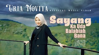 Download lagu Uria Novita - Sayang Ka Uda Balabiah Bana mp3