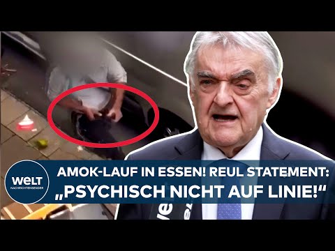 HERBERT REUL: "Psychisch nicht auf Linie!" - NRW-Innenminister äußert sich zur Amok-Tat in Essen