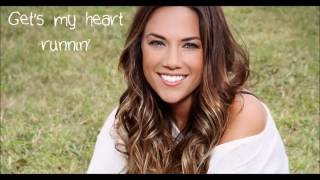 What I Love About Your Love by Jana Kramer with lyrics
