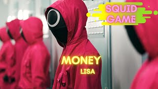 Squid Game MMV  Money - Lisa  Yi MMV