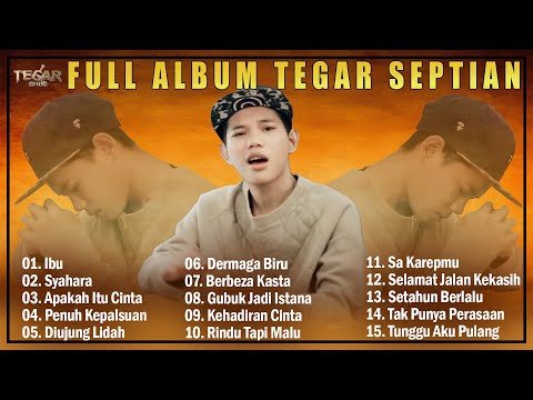 Tegar Septian Full Album Terbaru 2024 ~ LAgu Pop Viral Tik-Tok Enak Didengar Diperjalanan