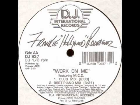 Frankie ''Hollywood'' Rodriguez -- A1 Work On Me (Club Mix)