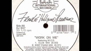 Frankie ''Hollywood'' Rodriguez -- A1 Work On Me (Club Mix)