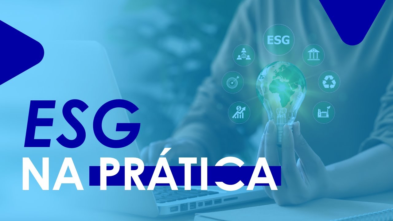 Webcast | Sustentabilidade e ESG na prática #3