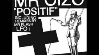 Mr. Oizo - Positif LFO Remix
