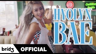 HYOLYN(효린) - BAE Official Music Video