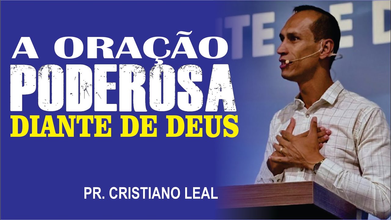 A ORAÇÃO MAIS PODEROSA DIANTE DE DEUS