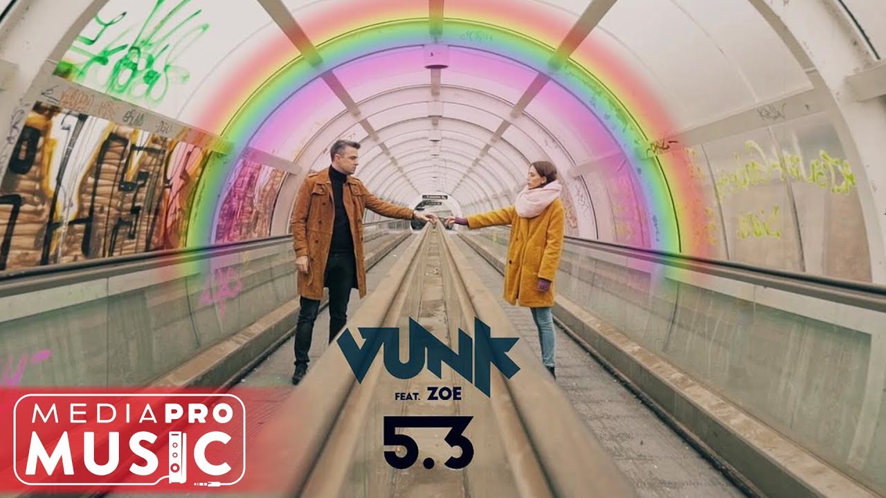 Vunk ft. Zoe — 5.3