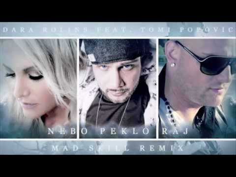 Dara Rolins ft. Tomi Popovic - Nebo Peklo Raj