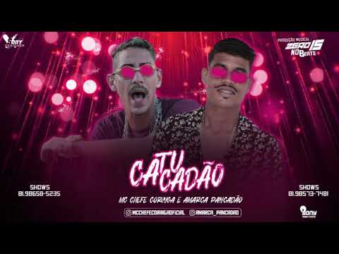 MC CHEFE CORINGA E AMARCA PANCADÃO - CATUCADÃO