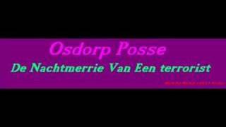 Osdorp Posse - De Nachtmerrie Van Een Terrorist