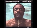 Grover Washington Jr     Mister Magic