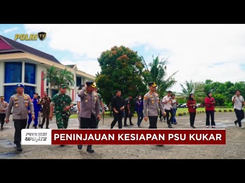 PRESISI UPDATE: KAPOLDA DAN GUBERNUR KALTIM TINJAU KESIAPAN PSU DI KUKAR 19/04/2025 18.00
