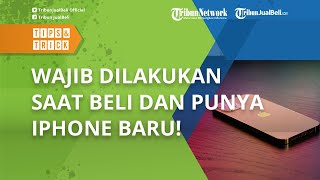 Pengguna Baru iPhone Harus Tau, Begini Tips yang Wajib Dilakukan saat Beli dan Punya iPhone Baru!