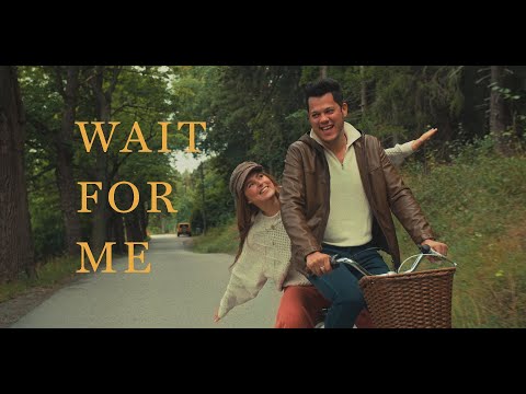 Wait For Me - Joel Nunez & Cecilia Kallin