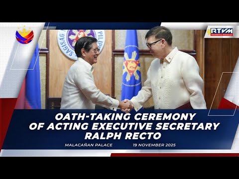 Oath-taking Ceremony of Acting Executive Secretary Ralph Recto 11/19/2025