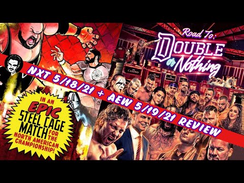 🟣NXT 5/18 + AEW DYNAMITE 5/19/21 REVIEW | SEVERAL NXT RELEASES | DYNAMITE MOVING TO TBS + MORE