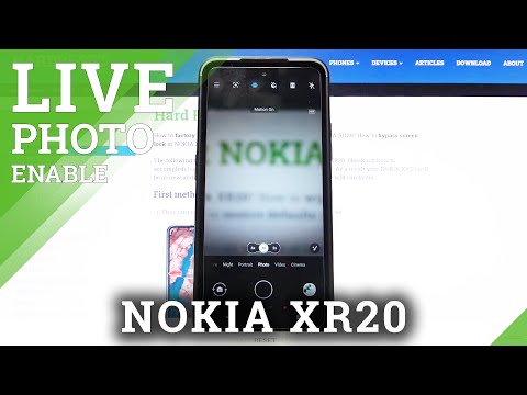 How to Take Motion Photo on Nokia XR20 – Motion Photo Options
