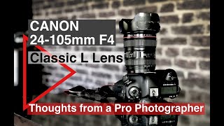 Video thumbnail for The Canon 24-105mm F4 Classic L lens review. Thoughts from professional Photographer in 2021 by Roy Riley