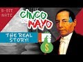 Cinco De Mayo The Real Story